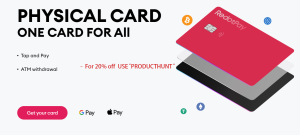 Redotpay Physical card Promo Code :PRODUCTHUNT