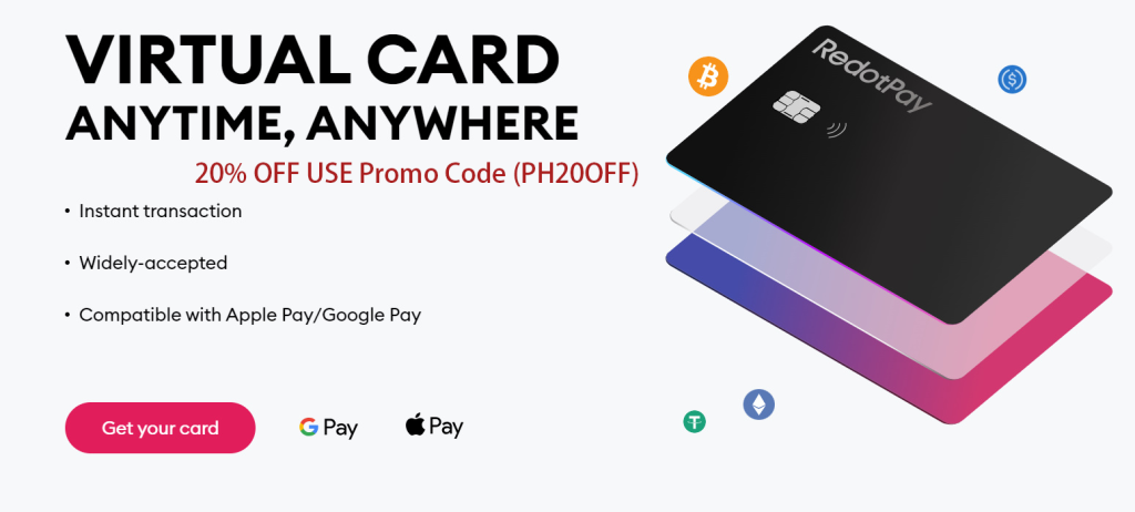 Redotpay Virtual card Promo Code :PH20OFF